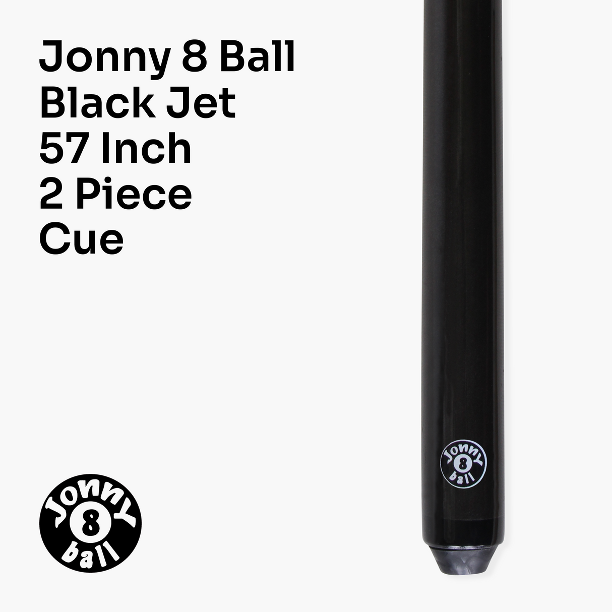 Jonny 8 Ball BLACK JET PRO PRECISION 57 Inch 8mm Tip English Pool Cue with Matching Ash Grain and Jonny 8 Ball Tubular Case