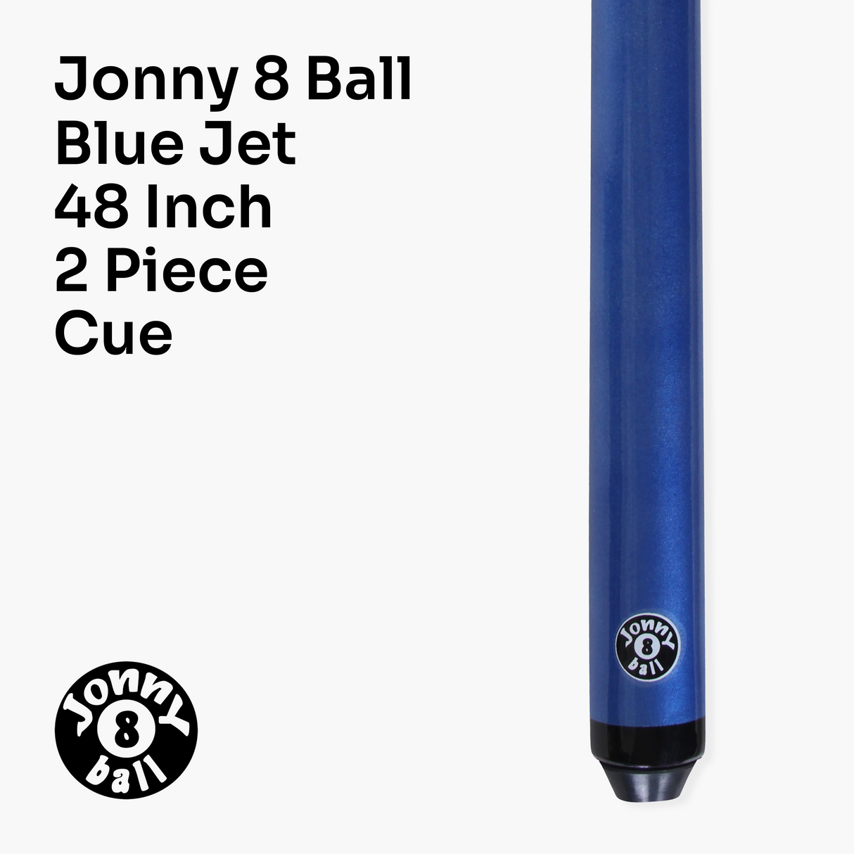 Jonny 8 Ball 48 inch BLUE JET JUNIOR 2pc Ash Pool Snooker Cue & SOFT CASE