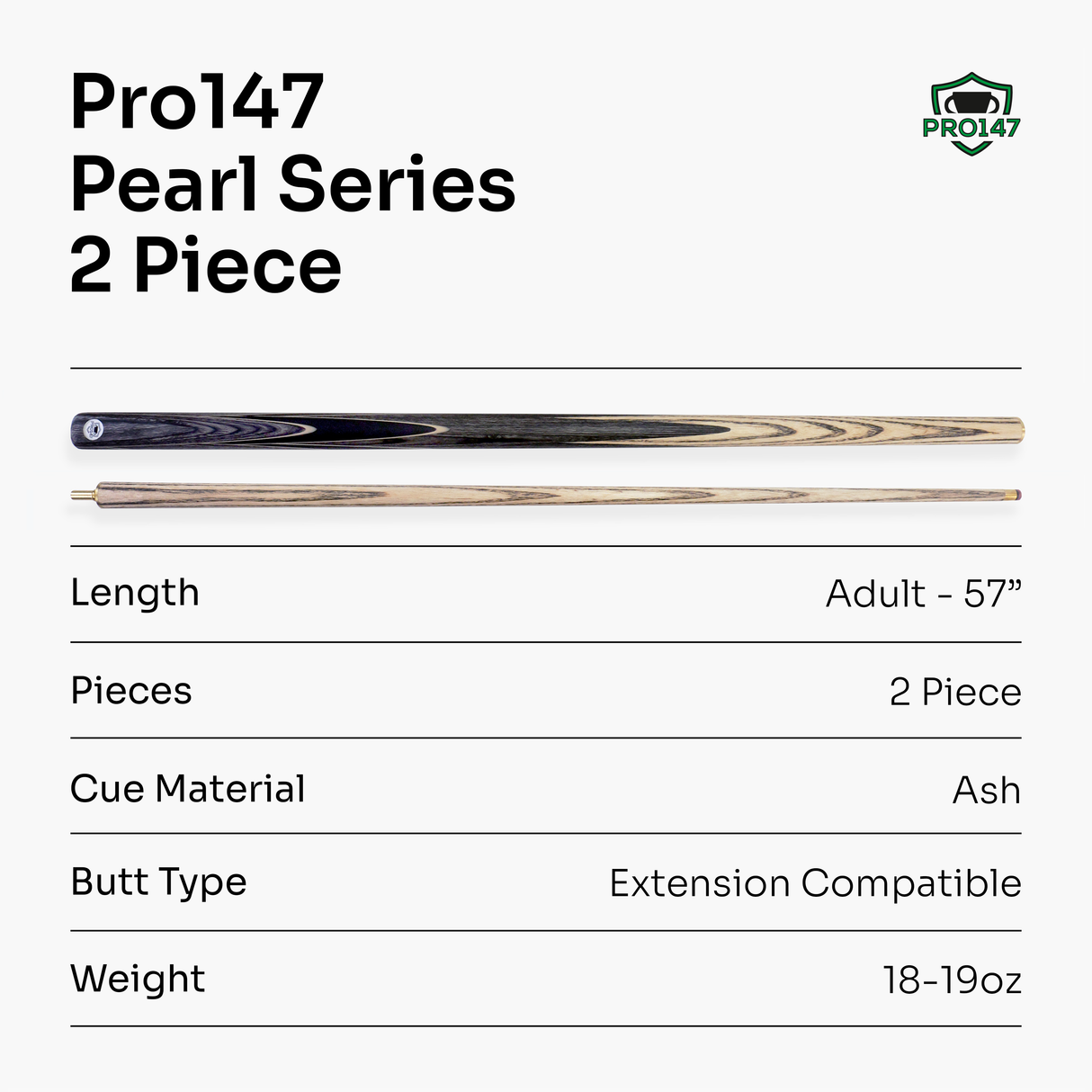 PRO147 Pearl Series D Hand Spliced 2 Piece 57 Inch Snooker Pool Cue with Smooth Premium Ash Shaft and Ebony Style Butt with 9.5mm Pro Leather Tip