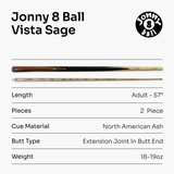 Jonny 8 Ball VISTA 57 Inch 2 Piece Centre Joint Multi Spliced English Pool Cue with 8mm tip