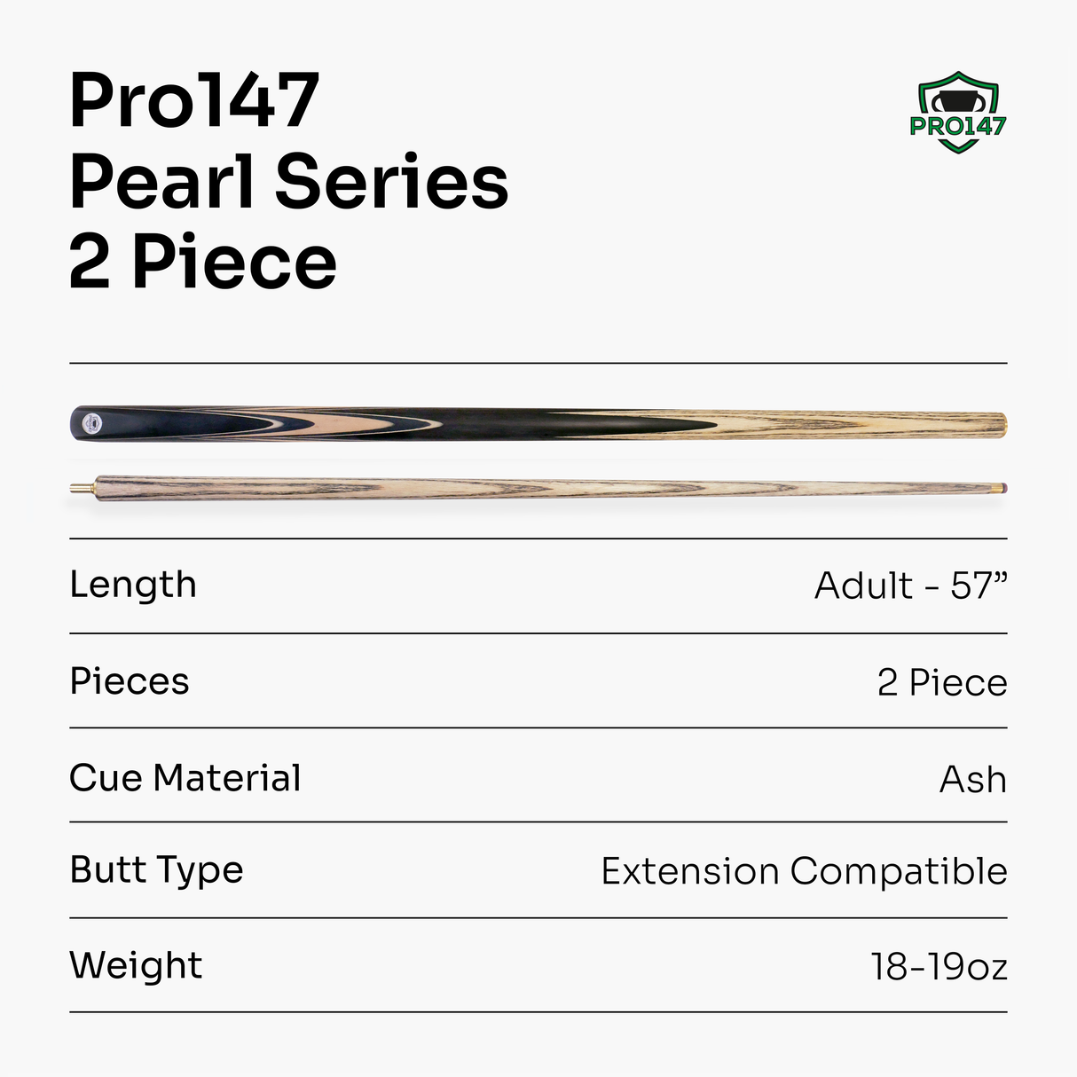 PRO147 Pearl Series C Hand Spliced 2 Piece 57 Inch Snooker Pool Cue with Smooth Premium Ash Shaft and Ebony Style Butt with 9.5mm Pro Leather Tip